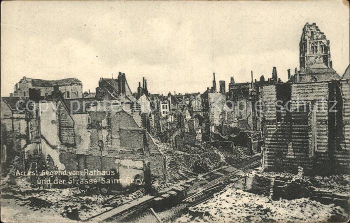Arras Pas-de-Calais Ruinen 1. Weltkrieg Grande Guerre