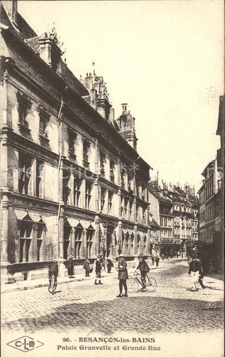 Besancon les Bains Palais Granvelle et Grande Rue