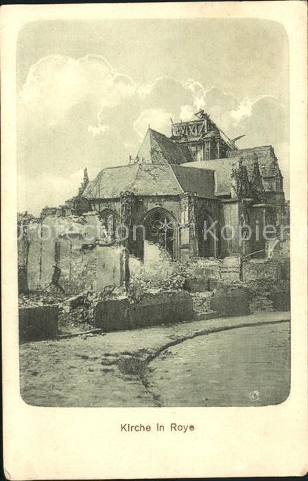 Roye Somme zerstoerte Kirche 1. Weltkrieg Grande Guerre