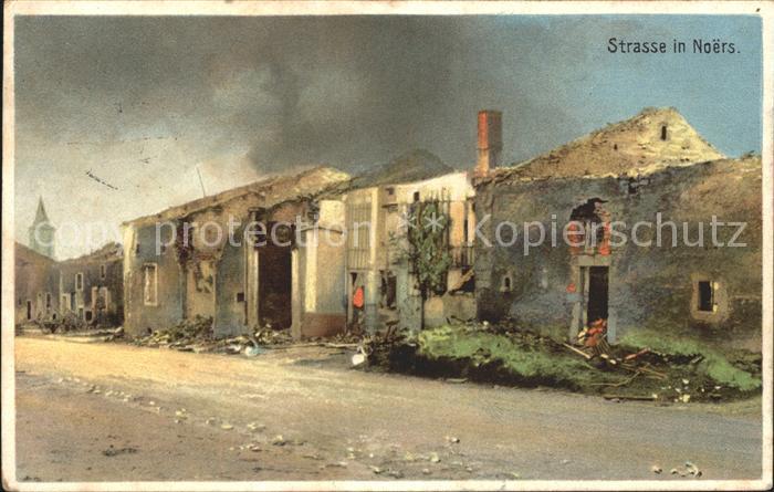 Noers Strassenpartie Ruinen 1. Weltkrieg Grande Guerre