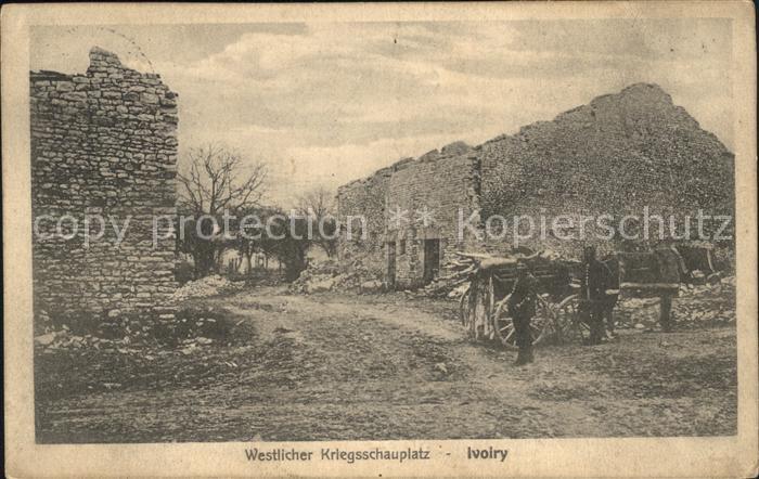 Ivoiry Westlicher Kriegsschauplatz Ruinen 1. Weltkrieg Grande Guerre