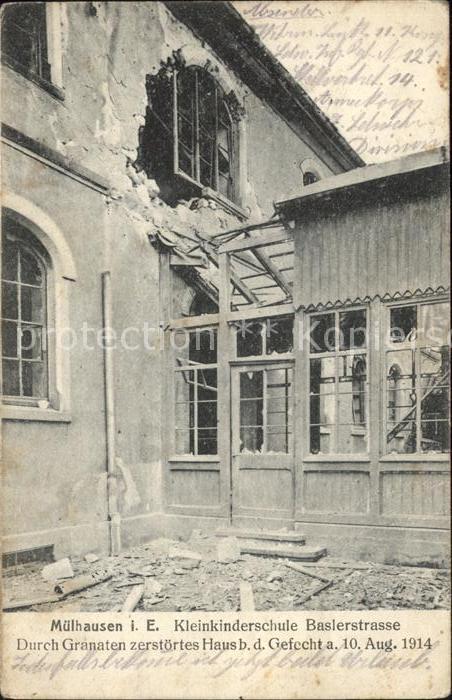 Muelhausen Elsass Kleinkinderschule durch Granaten zerstoert 1. Weltkrieg Grande