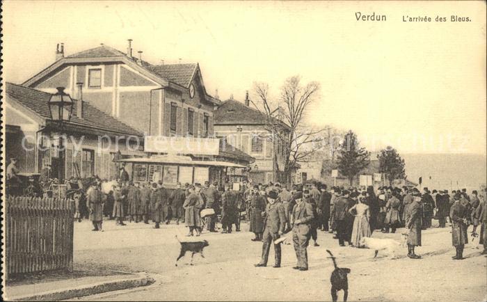 Verdun Meuse Arrivee des Bleus Grande Guerre 1. Weltkrieg