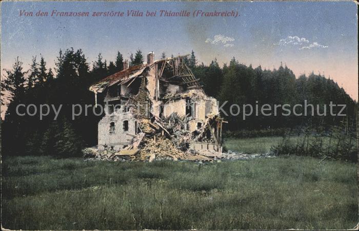 Thiaville-sur-Meurthe von Franzosen zerstoerte Villa 1. Weltkrieg Grande Guerre
