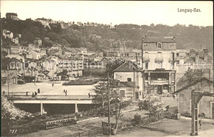 Longwy Lothringen Ville Bas