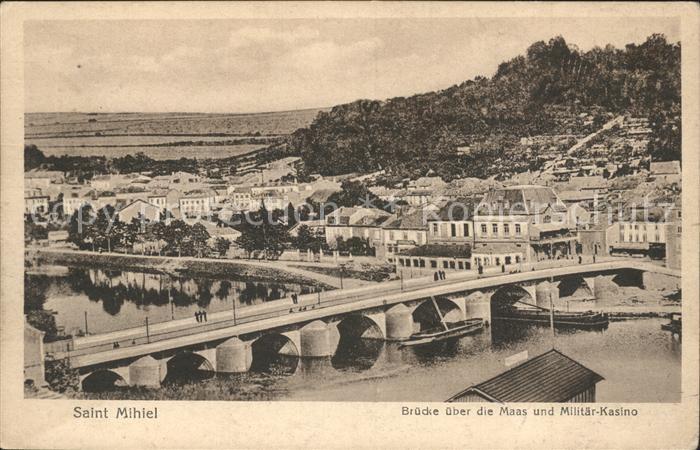 Saint-Mihiel Maas Bruecke und Militaer Kasino