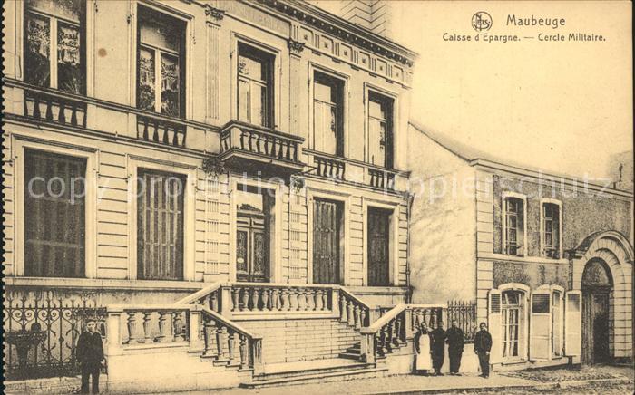 Maubeuge Nord Caisse d_Epargne Cercle Militaire