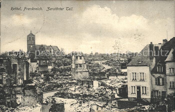 Rethel Ardennes zerstoerter Teil 1. Weltkrieg Grande Guerre