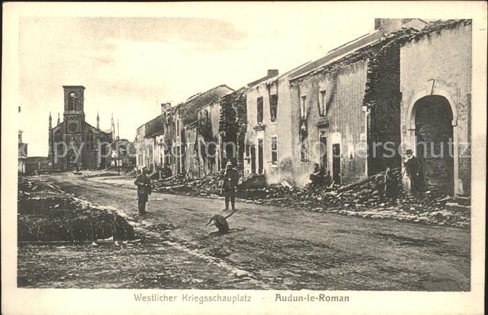 Audun-le-Roman Westlicher Kriegsschauplatz 1. Weltkrieg Grande Guerre