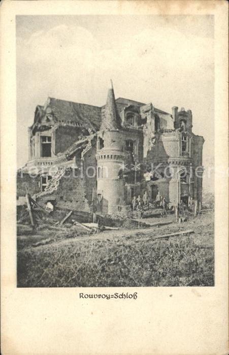 Rouvroy Aisne 02 Schloss Zerstörung 1. Weltkrieg Ruines