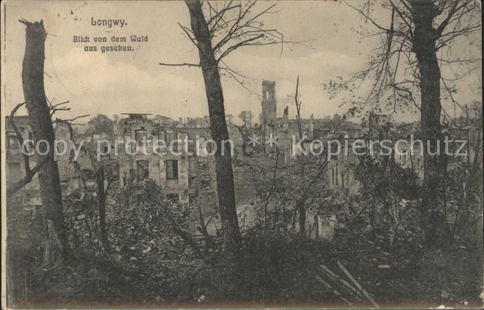 Longwy Lothringen Blick vom Wald aus gesehen Truemmer Sammlung Krieg 1914 No. 1