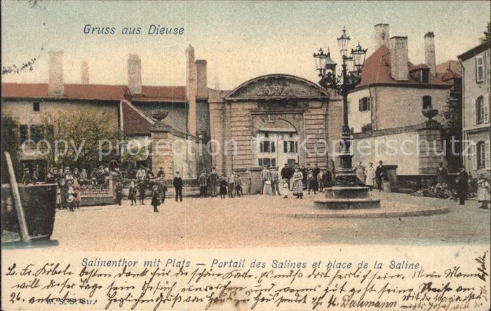 Dieuze Salinentor mit Platz Portail et Place