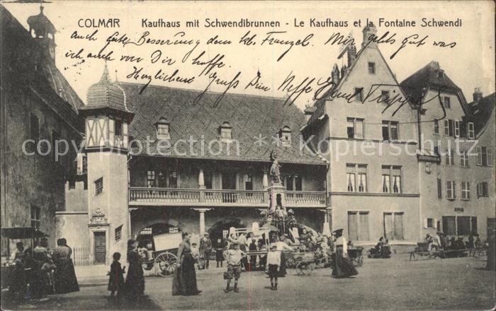 Colmar Haut Rhin Elsass Kaufhaus mit Schwendibrunnen Fontaine