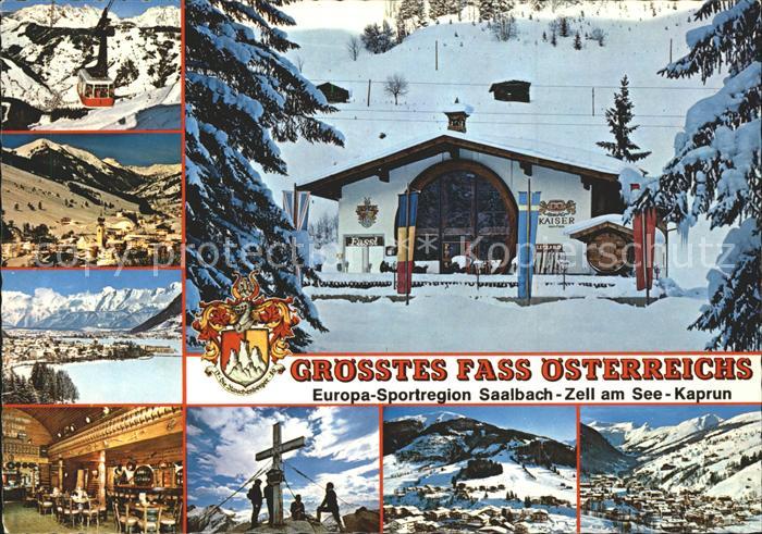 Saalbach-Hinterglemm Groesstes Fass oesterreichs Seilbahn Zell am See Kitzsteinh