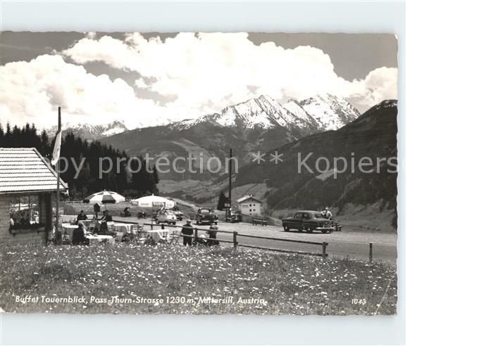 Mittersill Oberpinzgau Buffet Tauernblick Pass Thurn Strasse