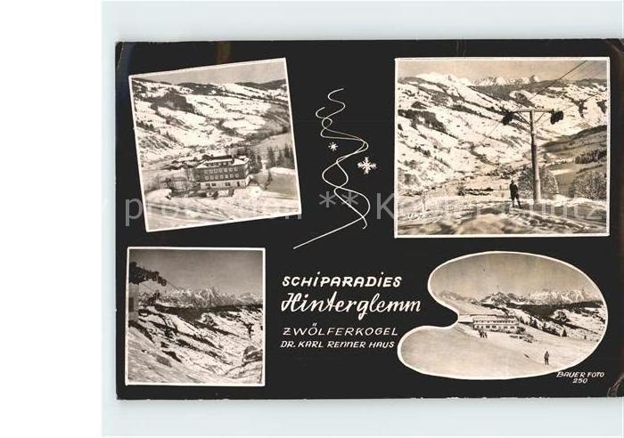 Hinterglemm Saalbach Dr Karl Renner Haus Skilift Zwoelferkogel