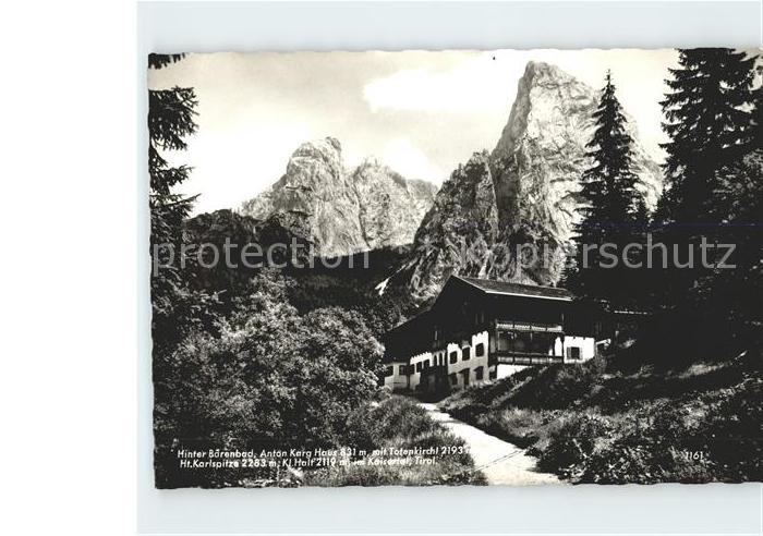 Baerenbad Anton Karg Haus Totenkirchl Karlspitze Kl Halt im Kaisertal