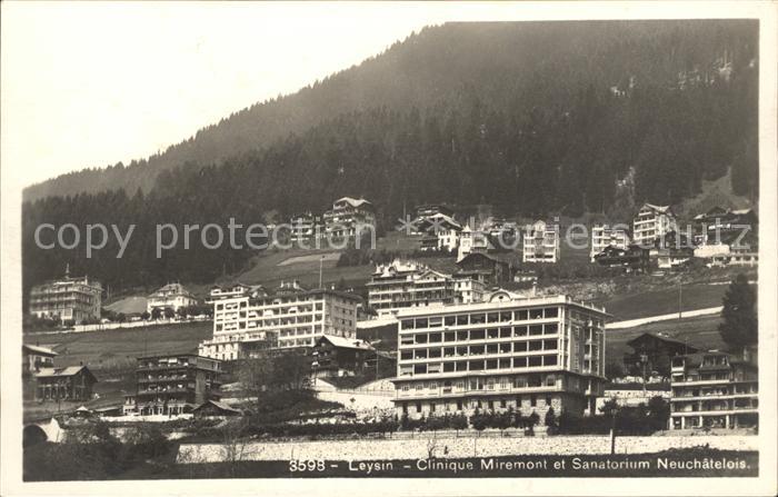 Leysin Clinique Miremont et Sanatorium Neuchatelois