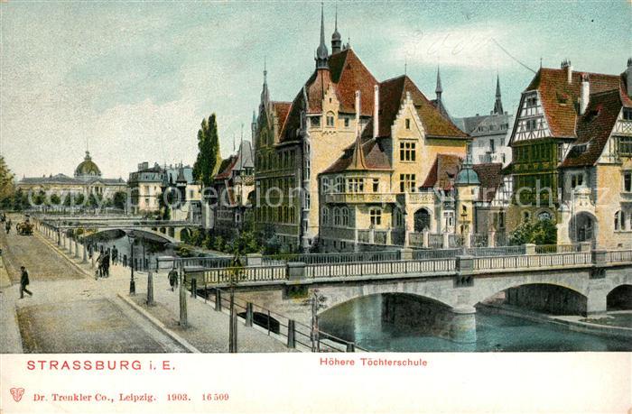 Strassburg Elsass Hoehere Toechterschule Bruecke Ecole Pont