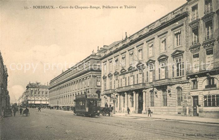 Bordeaux Cours du Chapeau Rouge Prefecture et Théâtre Tram