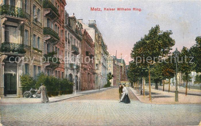 Metz  57 Moselle Kaiser Wilhelm Ring