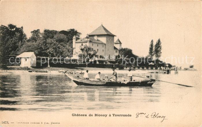 Tourronde Lugrin Chateau de Blonay au Lac Leman Schloss Genfersee
