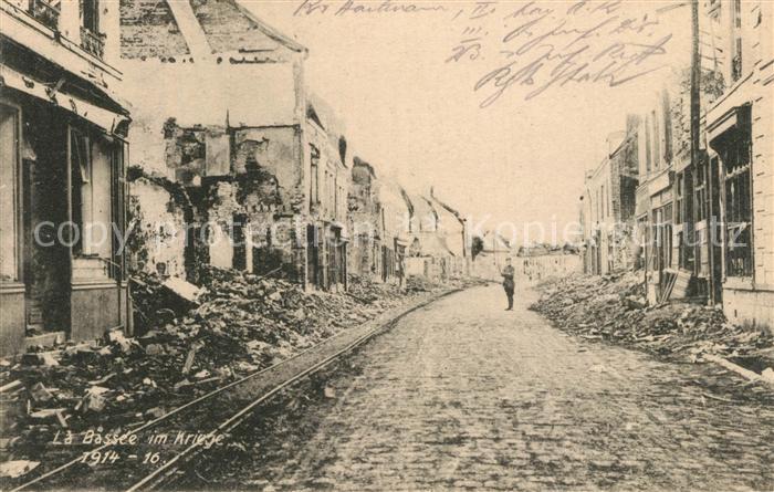 La Bassée im Kriege Westlicher Kriegsschauplatz 1. Weltkrieg