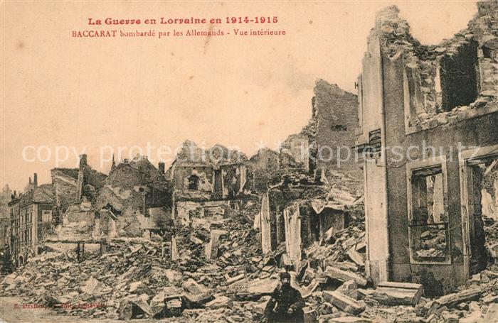 Baccarat La Guerre en Lorraine Bombardements 191
