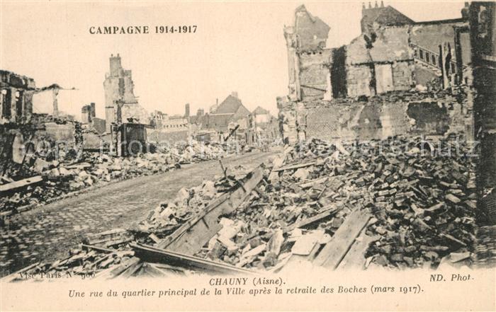 Chauny Aisne Campagne 1914-1917 Ruines