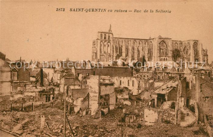 Saint-Quentin 02 Aisne en ruines Rue de la Sellerie