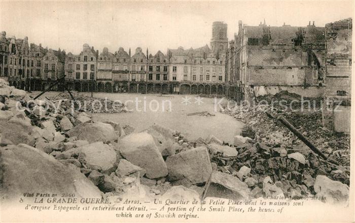 Arras Pas-de-Calais La Grand Guerre Quartier de la Petite Place