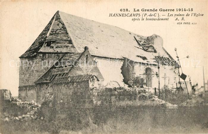 Hannescamps Grande Guerre 1914-15 Ruines de L Eglise