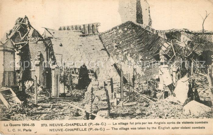 Neuve-Chapelle La Grand Guerre 1914-15 Ruines