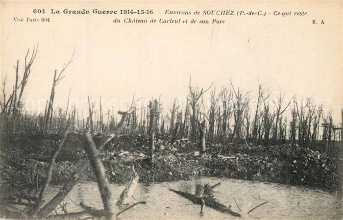 Souchez Grande Guerre 1914-15-16 Ruines reste du Chateau de Carleul et de son Pa