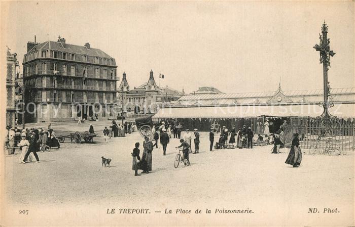 Le Treport La Place de la Poissonnerie