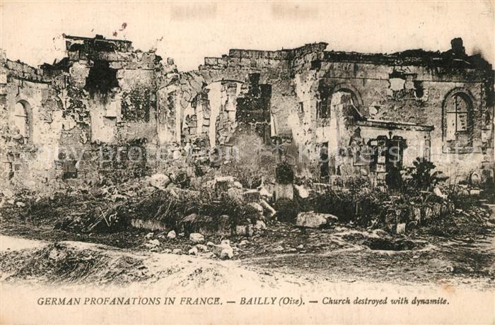Bailly Oise German profanations in France Ruinen