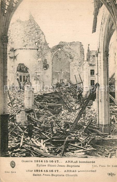Arras Pas-de-Calais Grande Guerre 1914-15-16-17 Ruine Eglise Saint Jean Baptiste