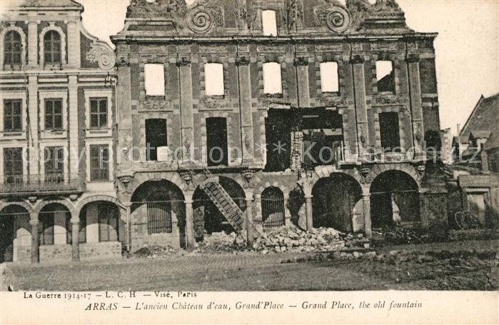 Arras Pas-de-Calais La Guerre 1914-17 ancien Chateaur d`eu Grand Place