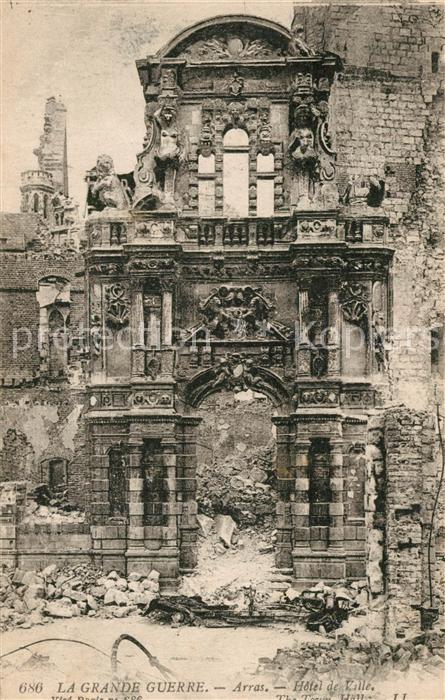 Arras Pas-de-Calais La Guerre 1914-17 Hotel de Ville Ruine