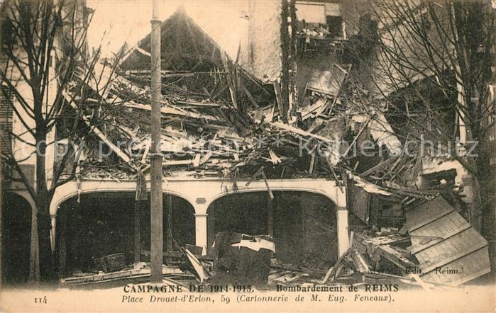Reims Champagne Ardenne La Guerre 1914 Place Drouet d`Erlon Ruinen
