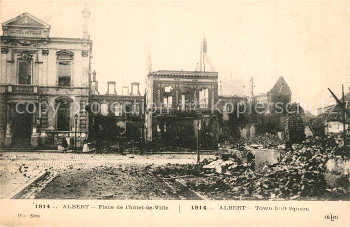 Albert Somme Place de L Hotel de Ville bombard?e La Grande Guerre 1914