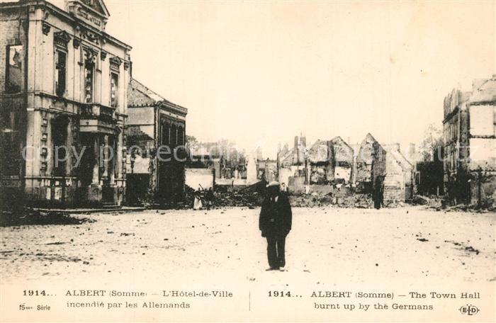 Albert Somme Hotel de Ville bombard?e La Grande Guerre 1914