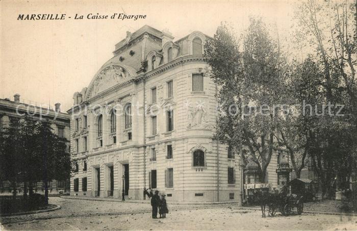 Marseille Bouches-du-Rhone La Caisse d`Epargne