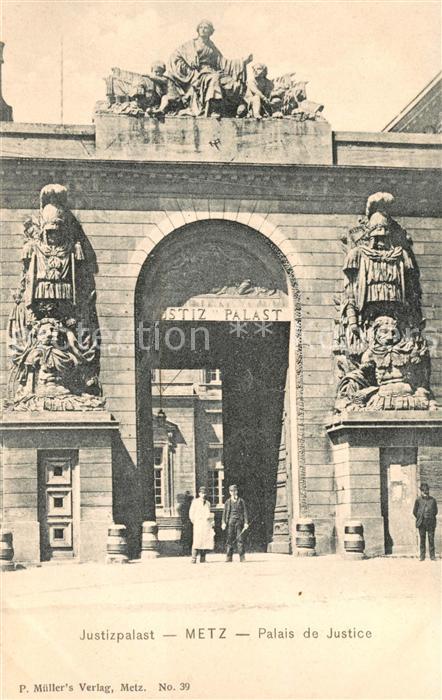 Metz  57 Moselle Justizpalast