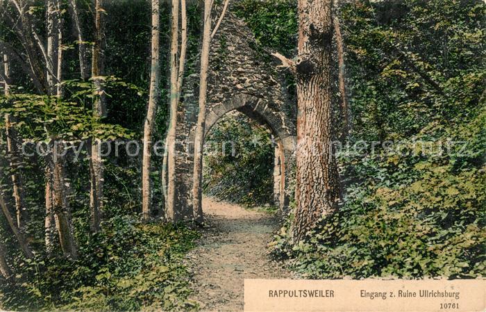 Rappoltsweiler Haut Rhin Elsass Eingang zur Ruine Ullrichsburg