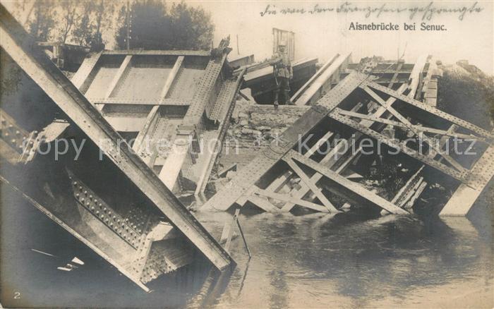 Senuc Zerstoerte Aisnebruecke Feldpost