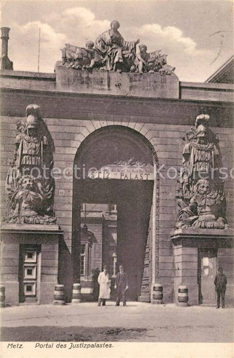 Metz  57 Moselle Portal des Justizpalastes