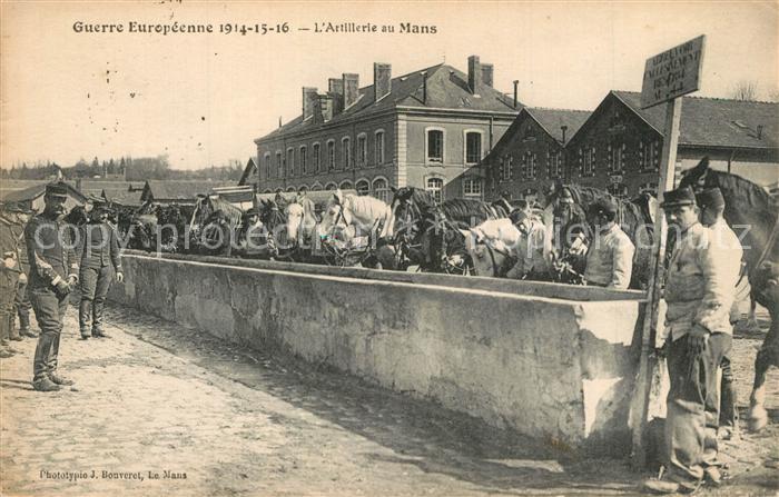 Le Mans Sarthe Guerre Europeenne l'Artillerie au Mans