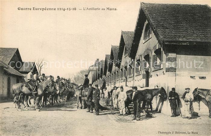 Le Mans Sarthe Guerre Europeenne l’Artillerie au Mans