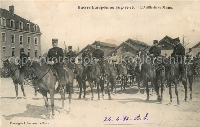 Le Mans Sarthe Guerre Europeenne l’Artillerie au Mans